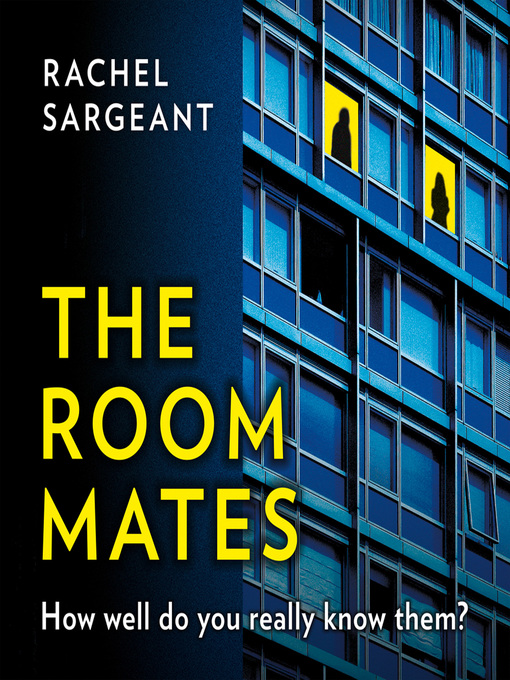 Title details for The Roommates by Rachel Sargeant - Available